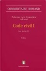 Jean-Christophe a Marca, Laurent Bieri, Boente, B&eacute;n&eacute;dict Fo&euml;x, Pascal Pichonnaz, B&eacute;n&eacute;dict Fo&euml;x... - Code civil I