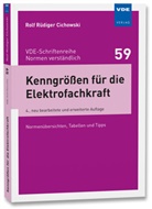 Rolf R&uuml;diger Cichowski - Kenngr&ouml;&szlig;en f&uuml;r die Elektrofachkraft