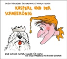 Richard Oehmann, Josef Parzefall - Kasperl und der Schneek&ouml;nig, 1 Audio-CD (Audio book)