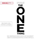 Gar Keller, Gary Keller, Jay Papasan - The One Thing (Hörbuch)