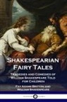 Fay Adams Britton, William Shakespeare - Shakespearian Fairy Tales