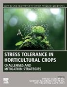 Ashutosh Kumar Rai, Avinash Chandra Rai, Avinash Chandra Rai, Avinash (Agricultural Research Organization - Volcani Centre Chandra Rai, Avinash (Visiting Scientist Chandra Rai, Krishna Kumar Rai... - Stress Tolerance in Horticultural Crops