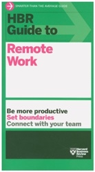Harvard Business Review, Harvard Business Review - HBR Guide to Remote Work