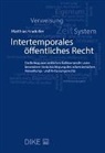 Matthias Kradolfer - Intertemporales &ouml;ffentliches Recht