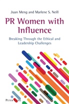 Jua Meng, Juan Meng, Meng Juan, Marlene Neill, Marlene S Neill, Marlene S. Neill... - PR Women with Influence