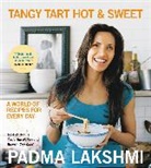 Padma Lakshmi, Lakshmi Padma - Tangy Tart Hot and Sweet