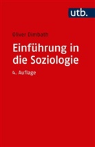Oliver Dimbath, Oliver (PD Dr.) Dimbath - Einf&uuml;hrung in die Soziologie