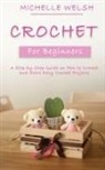 Michelle Welsh - Crochet for Beginners