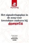 Ronald Geelen - Het Signaleringsplan in de Zorg Voor Kwetsbare Ouderen Bij Dementie