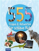 Sabine Fritz, Heike Huwald, K, Feryal Kanbay, Birgit Kuhn, Kerstin Landwehr... - 555 Fragen & Antworten f&uuml;r schlaue Kids