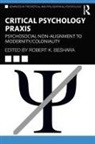 Robert Beshara, Robert K. Beshara, Robert Beshara, Robert K Beshara, Robert K. Beshara - Critical Psychology Praxis