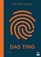 Artur Dziuk - Das Ting