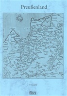 Marlon B&auml;umer, Stefanie Bellach, Dieter Heckmann, Gaby Huch, Bernhart J&auml;hnig, Winfried SSchwab... - Preu&szlig;enland 11 (2020)