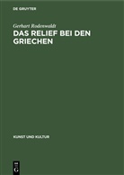 Gerhart Rodenwaldt - Das Relief bei den Griechen