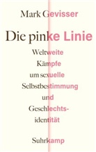 Mark Gevisser - Die pinke Linie