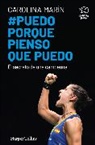 Carolina Marin, Carolina Mar&iacute;n - Puedo porque pienso que puedo I can because I think I can Spanish