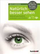 Beate Rinderer - Nat&uuml;rlich besser sehen