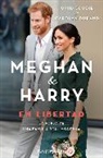 Carolyn Durand, Omid Scobie - Meghan y Harry. En Libertad (Finding Freedom - Spanish Edition)