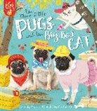 Caroline Attia, Becky Davies, Caroline Attia - The Three Little Pugs and the Big Bad Cat