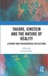 Partha Ghose, Partha (Honorary Scientist Ghose, Partha Ghose, Ghose Partha - Tagore, Einstein and the Nature of Reality