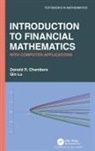 Donald R Chambers, Donald R. Chambers, Donald R. (Lafayette College Chambers, Chambers Donald R., Qin Lu - Introduction to Financial Mathematics