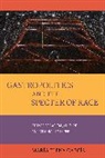Maria Elena Garcia, Mar&iacute;a Elena Garc&iacute;a - Gastropolitics and the Specter of Race