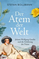 Stefan Bollmann - Der Atem der Welt