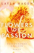 Layla Hagen - Flowers of Passion - Verlockende Azaleen