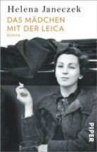 Helena Janeczek - Das M&auml;dchen mit der Leica