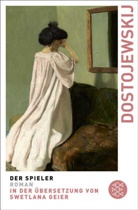 Fjodor Dostojewskij, Fjodor M Dostojewskij, Fjodor M. Dostojewskij - Der Spieler