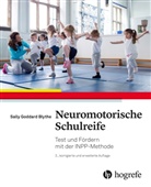 Sally Goddard Blythe - Neuromotorische Schulreife