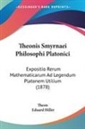 Theon, Eduard Hiller - Theonis Smyrnaei Philosophi Platonici