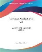 Grove Karl Gilbert - Harriman Alaska Series V3