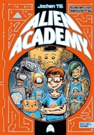 Jochen Till, Raimund Frey - Alien Academy (Band 1)