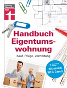 Annette Schaller, Werne Siepe, Werner Siepe, Thomas Weyrauch, Thoma Wieke, Thomas Wieke... - Handbuch Eigentumswohnung