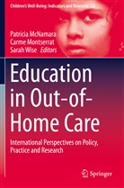 Patricia McNamara, Carm Montserrat, Carme Montserrat, Sarah Wise - Education in Out-of-Home Care
