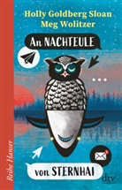 Holl Goldberg Sloan, Holly Goldberg Sloan, Holly Goldber Sloan, Meg Wolitzer - An Nachteule von Sternhai