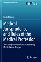 Rudolf Ramm - Medical Jurisprudence and Rules of the Medical Profession