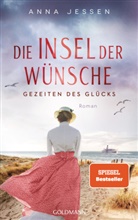 Anna Jessen - Die Insel der W&uuml;nsche - Gezeiten des Gl&uuml;cks