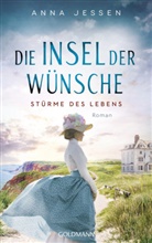 Anna Jessen - Die Insel der W&uuml;nsche - St&uuml;rme des Lebens