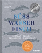 Ad Bittermann, Adi Bittermann, Leo Gradl, Franz Gr&ouml;&szlig;ing, J&uuml;rge Kernegger, J&uuml;rgen Kernegger - S&uuml;&szlig;wasserfisch