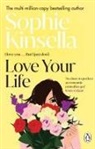 Sophie Kinsella, Kinsella Sophie - Love Your Life