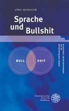 J&ouml;rg Meibauer - Sprache und Bullshit