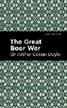Arthur Conan Doyle, Sir Arthur Conan Doyle - The Great Boer War