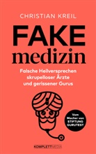 Christian Kreil - Fakemedizin