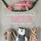 Kerry Lord, Lord Kerry - How to Crochet Animals: Pets