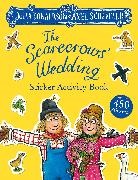 Julia Donaldson, Donaldson Julia, Axel Scheffler, Scheffler Axel - The Scarecrows' Wedding Sticker Book