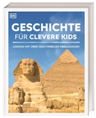 Pete Chrisp, Peter Chrisp, Jo Fullman, Joe Fullman, Susan Kennedy, DK Verlag - Kids - Wissen f&uuml;r clevere Kids. Geschichte f&uuml;r clevere Kids