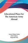 Reginald Daly, John Erskine, Anson Phelps Stokes - Educational Plans For The American Army Abroad