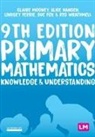 Lindsey Davidson, Lindsey Ferrie, Sue Fox, Alice Hansen, Claire Mooney, Claire Hansen Mooney... - Primary Mathematics: Knowledge and Understanding